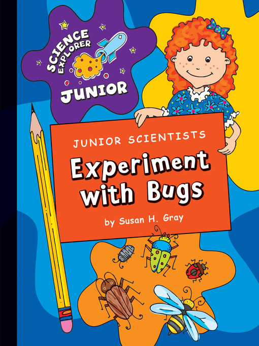 Title details for Experiment with Bugs by Susan H. Gray - Wait list